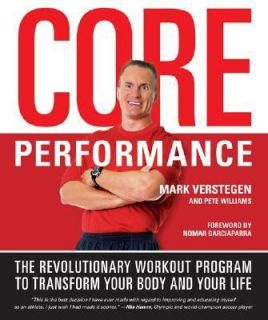 Core Performance The Revolutionary Workout Program to Transform Your 