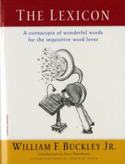 The Lexicon A Cornucopia of Wonderful Words for the Inquisitive Word 