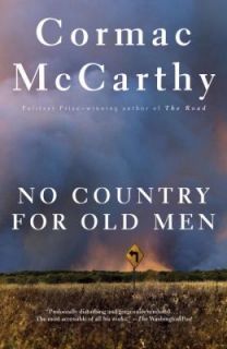 No Country for Old Men by Cormac McCarthy 2006, Paperback