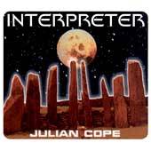 Interpreter by Julian Cope CD, Aug 1997, Echo Label Limited   Import 