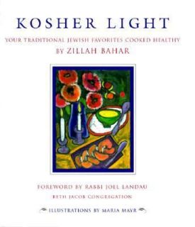 Kosher Light Your Traditional Jewish Favorites Cooked Healthy by 
