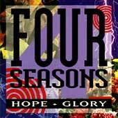 Hope Glory by Four Seasons The CD, Sep 1992, Curb
