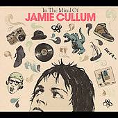 In the Mind of Jamie Cullum by Jamie Cullum CD, Sep 2007, District 6 