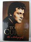 Tony Curtis The Autobiography by Tony Curtis and Barry Paris (1993 