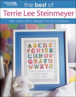 The Best of Terrie Lee Steinmeyer 145 Cross Stitch Designs by Terrie 