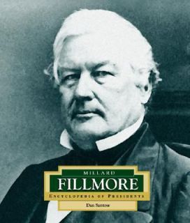 Millard Fillmore by Dan Santow 2004, Hardcover