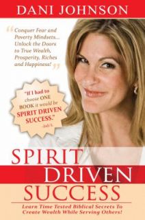 Spirit Driven Success by Dani Johnson 2009, Paperback