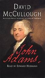 John Adams by David Willis McCullough 2001, Abridged, Audio Cassette 