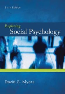 Exploring Social Psychology by David G. Myers 2011, Paperback