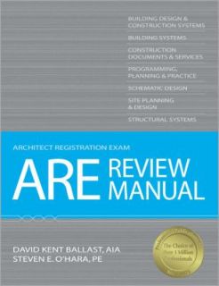 ARE Review Manual by Steven E. OHara and David Kent Ballast 2007 