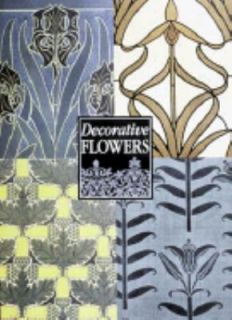Decorative Flowers by M. P. Verneuil and William Wheeler 1998 
