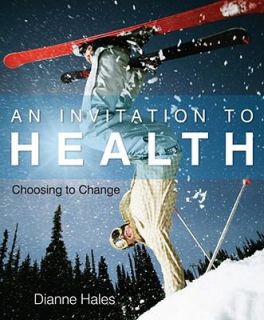   to Health Choosing to Change by Dianne Hales 2010, Paperback