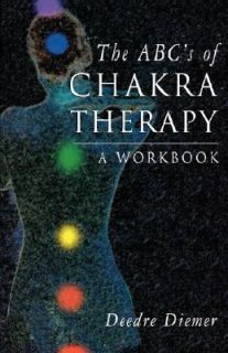   of Chakra Therapy by Deedre Diemer 1998, Paperback, Workbook