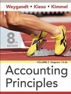 Accounting Principles Chs. 13 26 by Donald E. Kieso, Paul D. Kimmel 