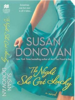 The Night She Got Lucky by Susan Donovan 2010, Paperback