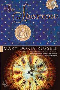 The Sparrow A Novel by Mary Doria Russell 1997, Paperback