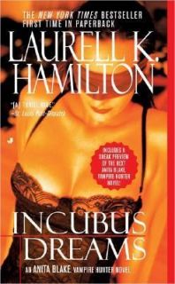 Incubus Dreams No. 12 by Laurell K. Hamilton 2005, Paperback