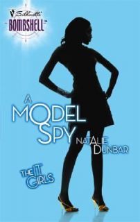 Model Spy by Natalie Dunbar 2006, Paperback