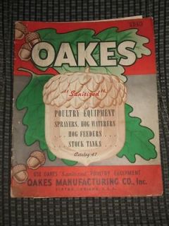 1940 Oakes Poultry Equipment Sprayers Hog Feeders Water Chickens Pigs
