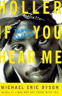   for Tupac Shakur by Michael Eric Dyson 2001, Hardcover