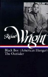 Richard Wright Black Boy and the Outsider by Richard Wright 1991 