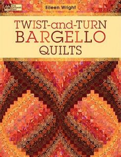 Twist and Turn Bargello Quilts by Eileen Wright 2009, Paperback