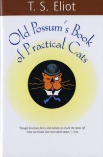   Possums Book of Practical Cats by T. S. Eliot 1968, Paperback