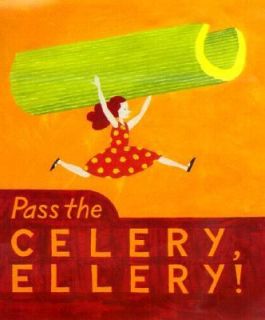 Pass the Celery, Ellery by Gaga and Jeff Fisher 2000, Hardcover