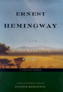   Light A Fictional Memoir by Ernest Hemingway 1999, Hardcover