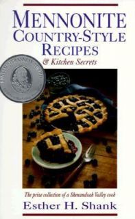   Recipes and Kitchen Secrets by Esther H. Shank 1987, Paperback