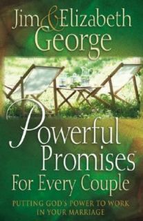 Powerful Promises for Every Couple Putting Gods Power to Work in Your 