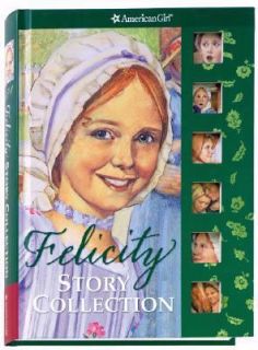 Felicity Story Collection by Valerie Tripp 2008, Hardcover