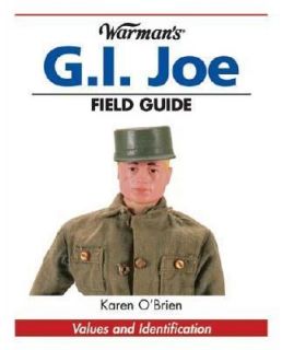 Warmans G. I. Joe Field Guide Values and Identification by Kp Books 