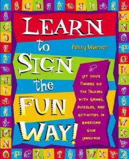 Learn to Sign the Fun Way Let Your Fingers Do the Talking with Games 