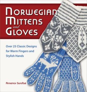   Fingers and Stylish Hands by Annemor Sundbo 2011, Hardcover