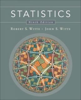 Statistics by Robert S. Witte and John S. Witte 2009, Hardcover