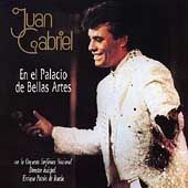 Juan Gabriel en el Palacio de Bellas Artes by Juan Gabriel CD, Jul 