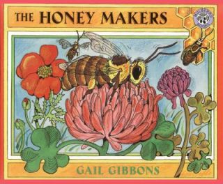 The Honey Makers by Gail Gibbons 2000, Paperback