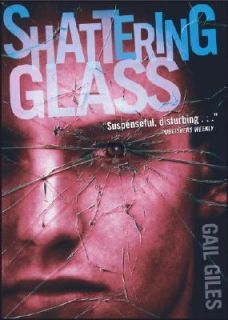 Shattering Glass by Gail Giles 2003, Paperback