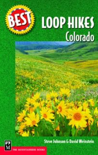   Best Loop Hikes Colorado by Steve Johnson  Paperback