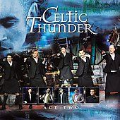 Act Two by Celtic Thunder Ireland CD, Sep 2008, Decca USA