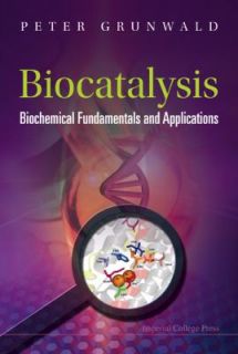 Biocatalysis by Peter Grunwald 2008, Hardcover
