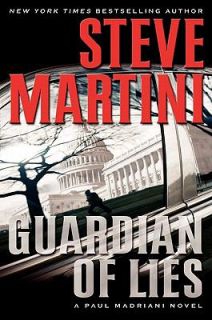 Guardian of Lies Bk. 10 by Steve Martini 2009, Hardcover
