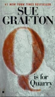 Is for Quarry by Sue Grafton 2003, Paperback