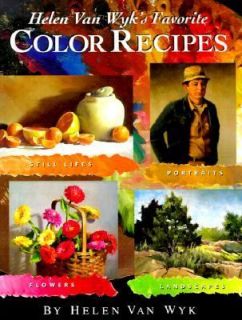 Helen Van Wyks Favorite Color Recipes by Helen Van Wyk 2000 