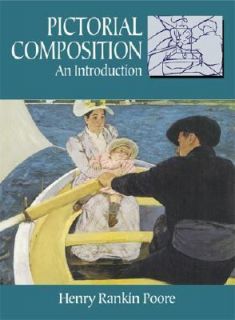 Composition in Art An Introduction by Henry R. Poore 1976, Paperback 