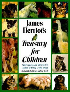 James Herriots Treasury for Children Warm and Joyful Tales by the 