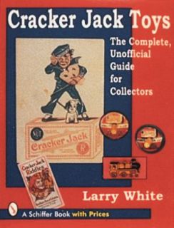 The Cracker Jack Price and Collectors Guide by Larry White 1997 