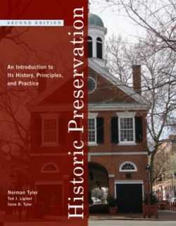 Historic Preservation An Introduction to Its History, Principles, and 