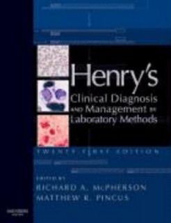 Henrys Clinical Diagnosis and Management by Laboratory Methods 2006 